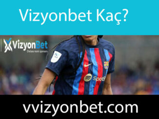 Vizyonbet kaç olduğuna kolayca erişebileceğiniz elit sitedir.